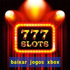 baixar jogos xbox 360 lt